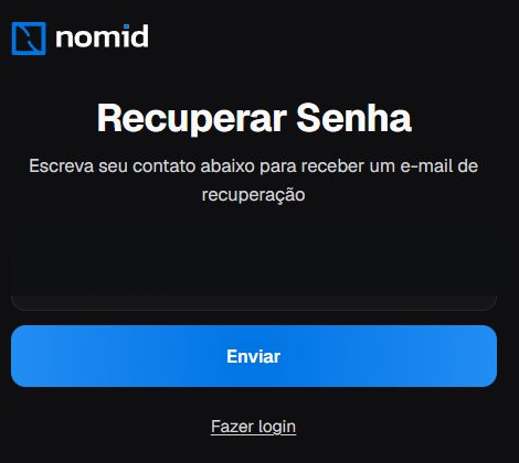 Formulário Recuperar Senha em português com instrução, campo de contato protegido, botão Enviar e retorno Fazer login.