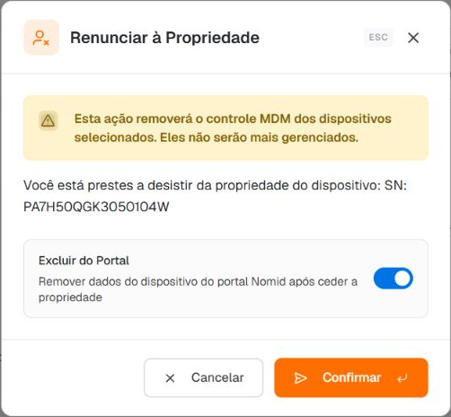 Modal Renunciar à Propriedade no Pico Android 10/FULL, com Excluir do Portal ativado e Confirmar habilitado
