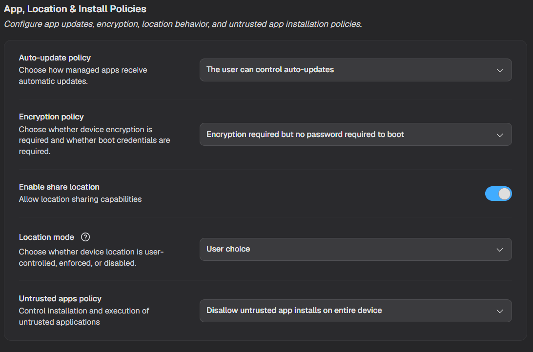 App, Location & Install Policies