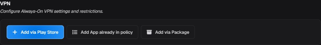 VPN box with actions to add from Play Store, use an app already included, or provide a package