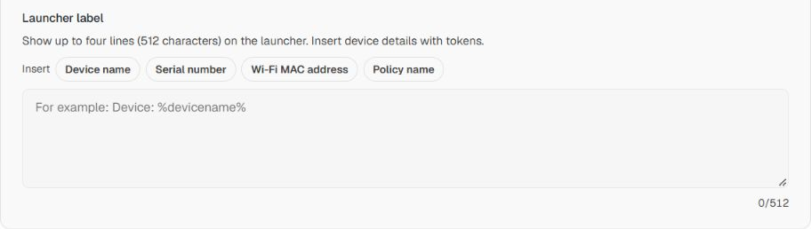 Empty Launcher label field with help text, four insertion buttons, and a 0/512 counter