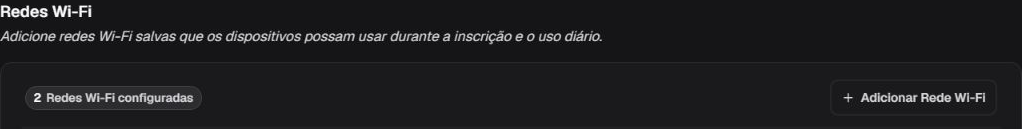 Box Redes Wi-Fi com descrição, contagem de redes configuradas e ação Adicionar Rede Wi-Fi