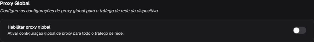 Box Proxy Global com o controle Habilitar proxy global desligado