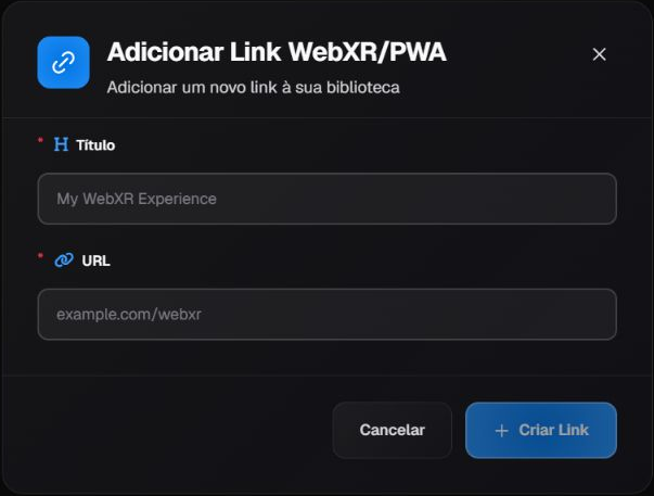 Formulário Adicionar Link WebXR/PWA, com Título e URL vazios e os botões Cancelar e Criar Link.