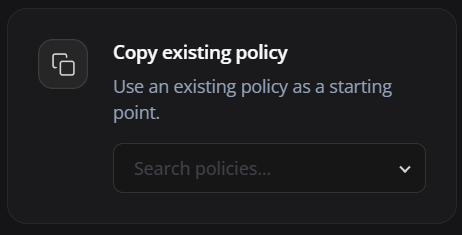 Opção Copy existing policy